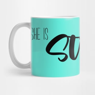 She Is Strong - black Mug